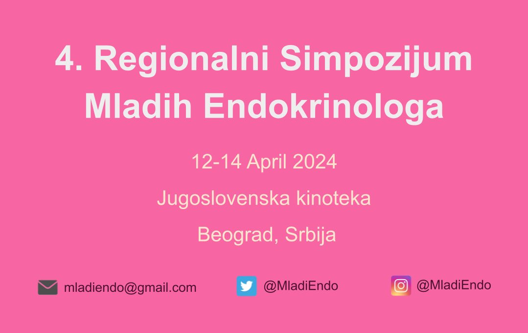 4. Regionalni simpozijum mladih endokrinologa biće održan u Beogradu 12-14 aprila 2024 u Jugoslovenskoj kinoteci

😎🌱👩🏻‍🎓👨🏻‍🎓🫶🤩

‼️Uskoro najava programa i otvaranje registracije‼️