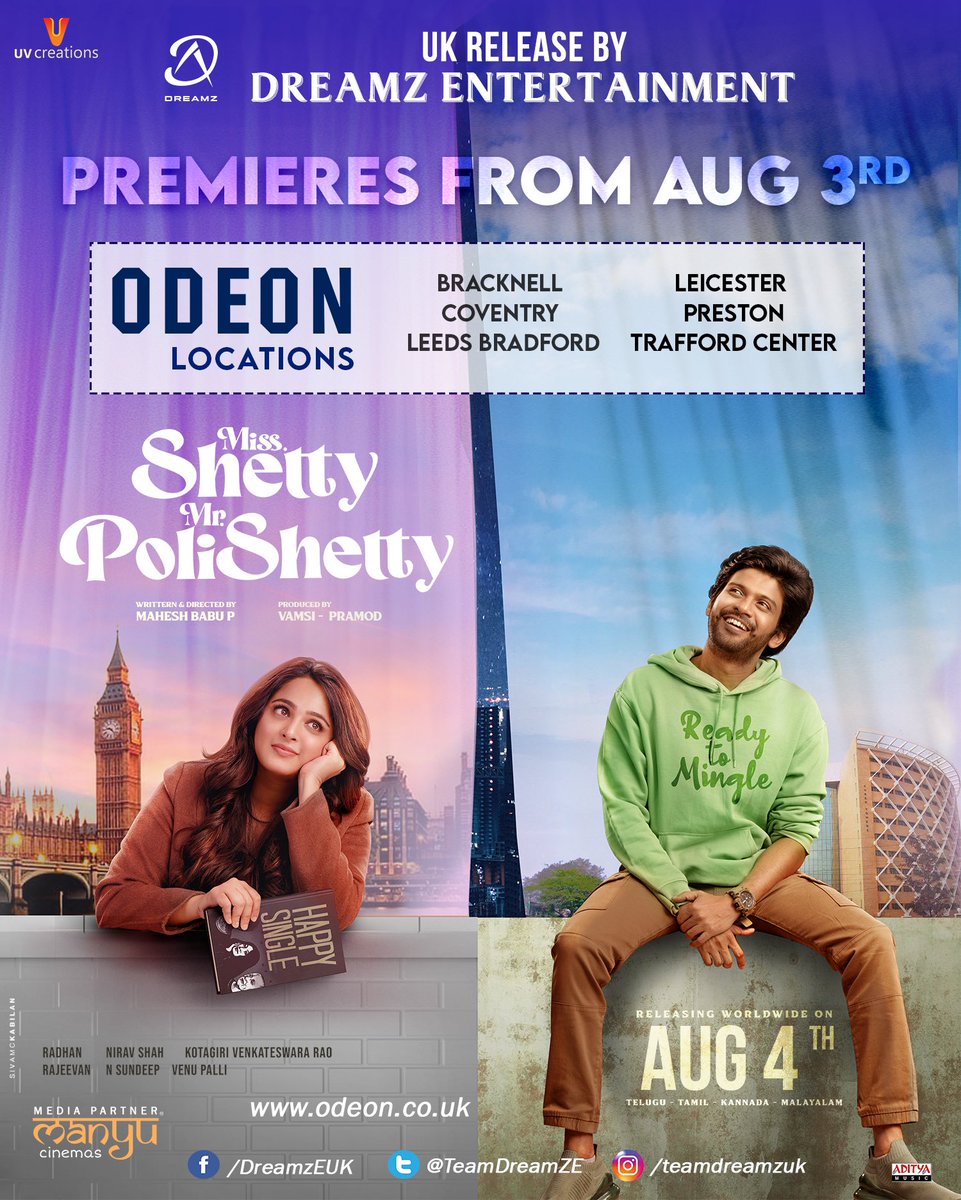 Pranushkafan_'s tweet photo. #MissShettyMrPolishetty 
UK 🇬🇧 premieres on August 3rd

Book your tickets now @cineworld @ODEONCinemas full theater list below for premieres 

UK release by @TeamDreamZE 

#MSMPonAug4th 

@MsAnushkaShetty @NaveenPolishety

#AnushkaShetty #NaveenPolishetty https://t.co/MU2Ug1MPKh