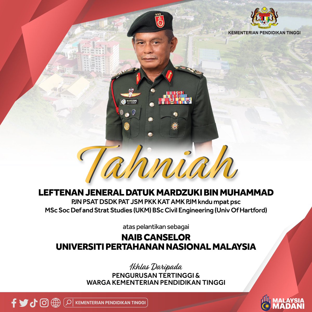 Sukacita dimaklumkan bahawa YBhg. Leftenan Jeneral Datuk Mardzuki bin Muhammad, Panglima Medan Timur Tentera Darat telah dilantik sebagai Naib Canselor Universiti Pertahanan Nasional (UPNM) yang baharu berkuat kuasa mulai 19 Jun 2023.