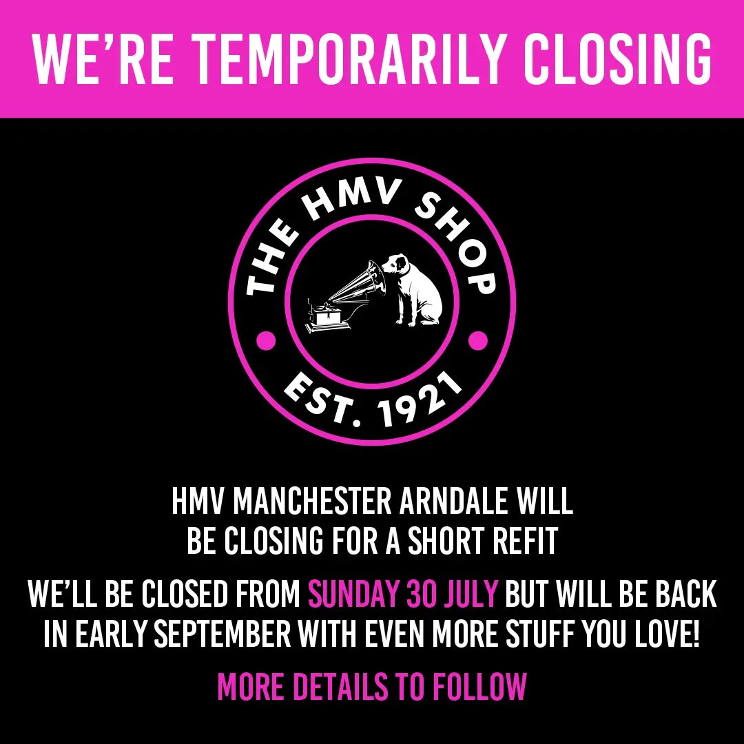 hmvManchester's tweet photo. ⚠️ Temporarily Closing ⚠️
We'll be closed for a short refit this Sunday (30th July). We will reopen in early September.
Fopp on Brown Street will remain open during this period.
#hmv #hmvmanchester #manchester #manchesterarndale https://t.co/GVv1oSqcvf