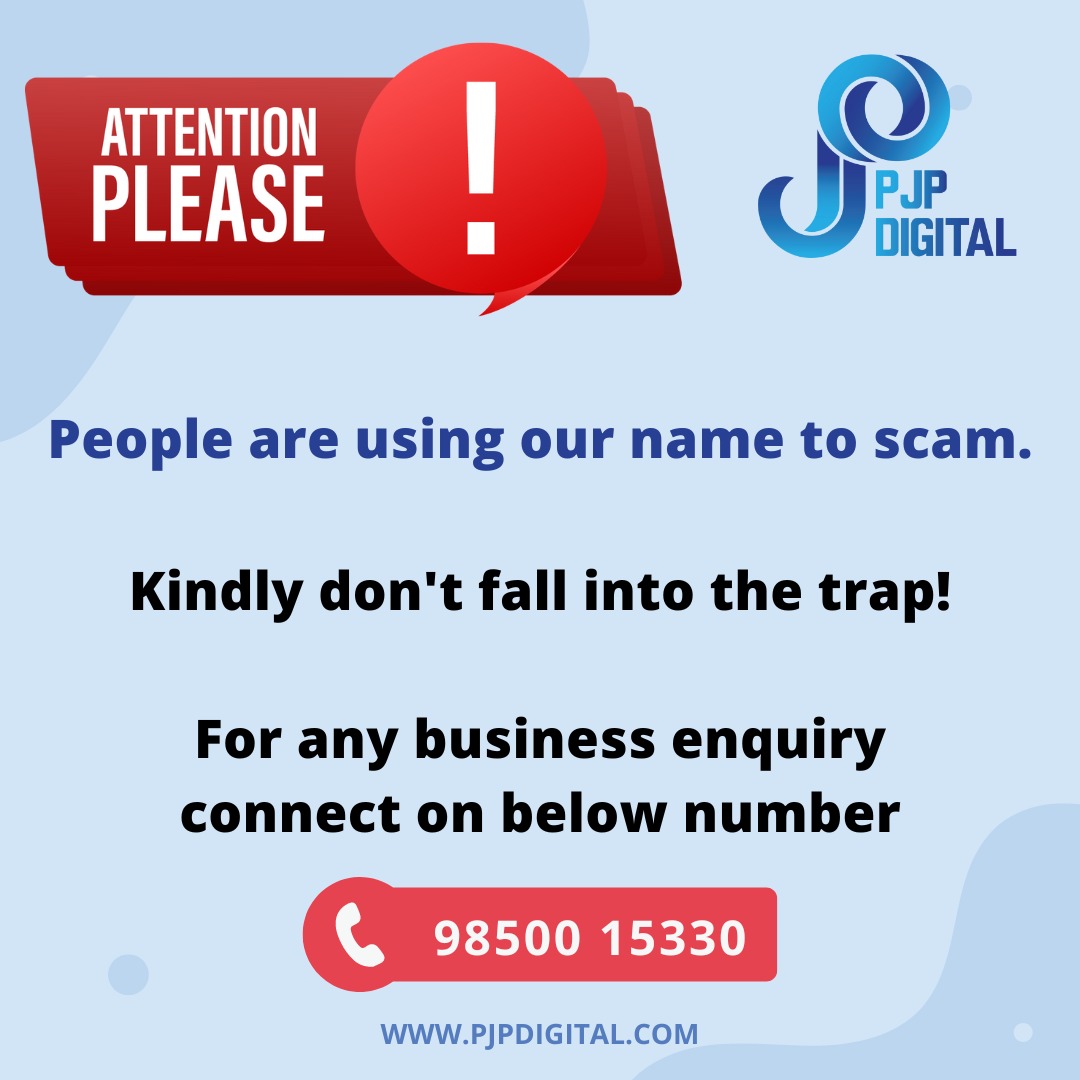 Hello Folks, Recently we came across a scam being run under our name PJP Digital so this is a clarification from our end, we are no way associated with any of these people, so far +91 9173279657 & +91 7576923891 have been identified as culprits. Thank you