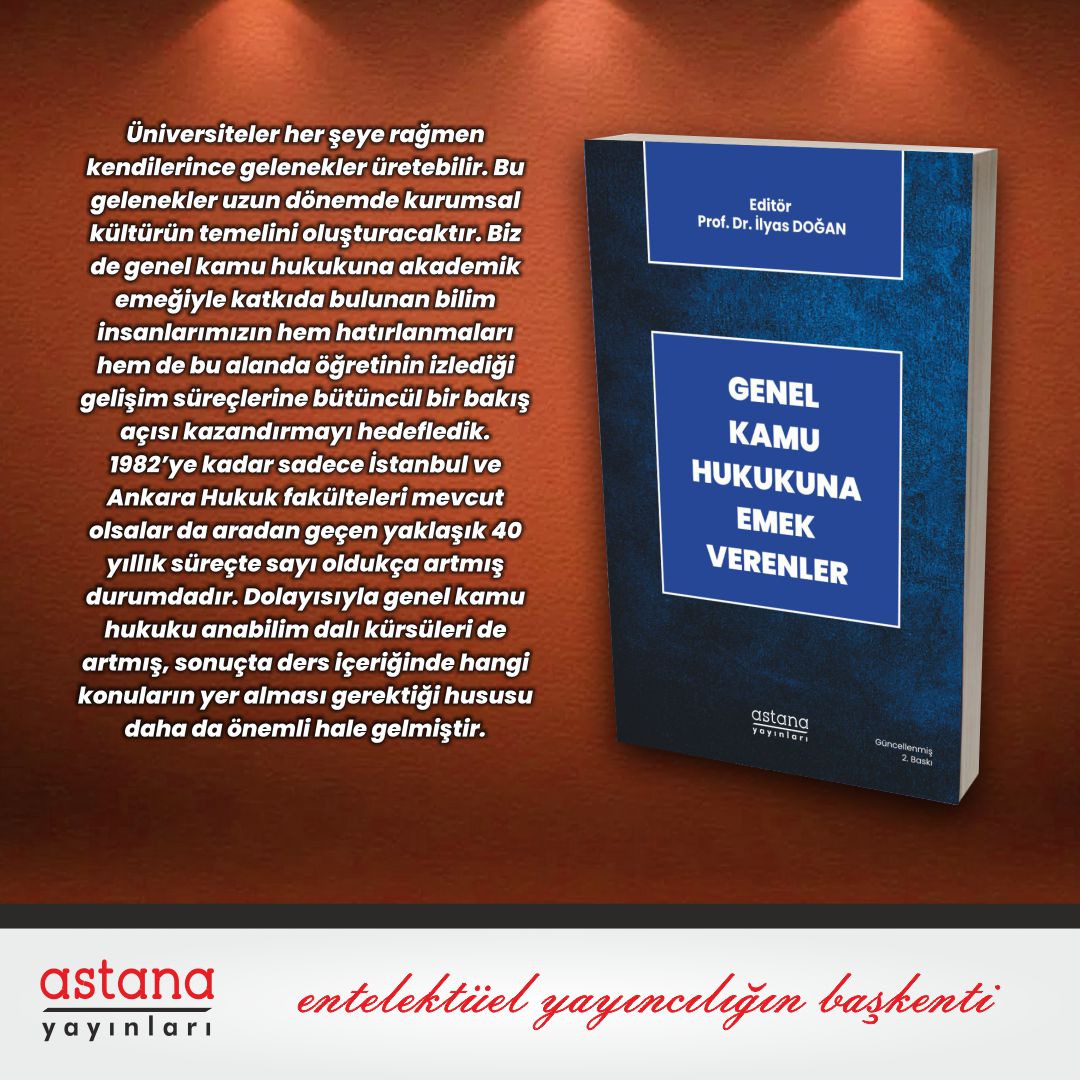 AstanaYayinlari's tweet photo. Genel Kamu Hukukuna Emek Verenler - Prof. Dr. İlyas Doğan
@astanayayinlari @profilyasdogan
#hukukkitabı #yeniçıkankitaplar 
#genelkamuhukuku #emekverenler https://t.co/J1PKRQwY9p
