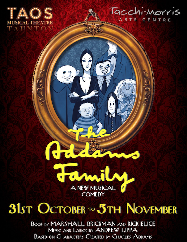 The Addams Family @TMAC_Taunton by <a href="/TAOS_M_Theatre/">TAOS Musical Theatre</a> Oct/Nov tacchi-morris.com