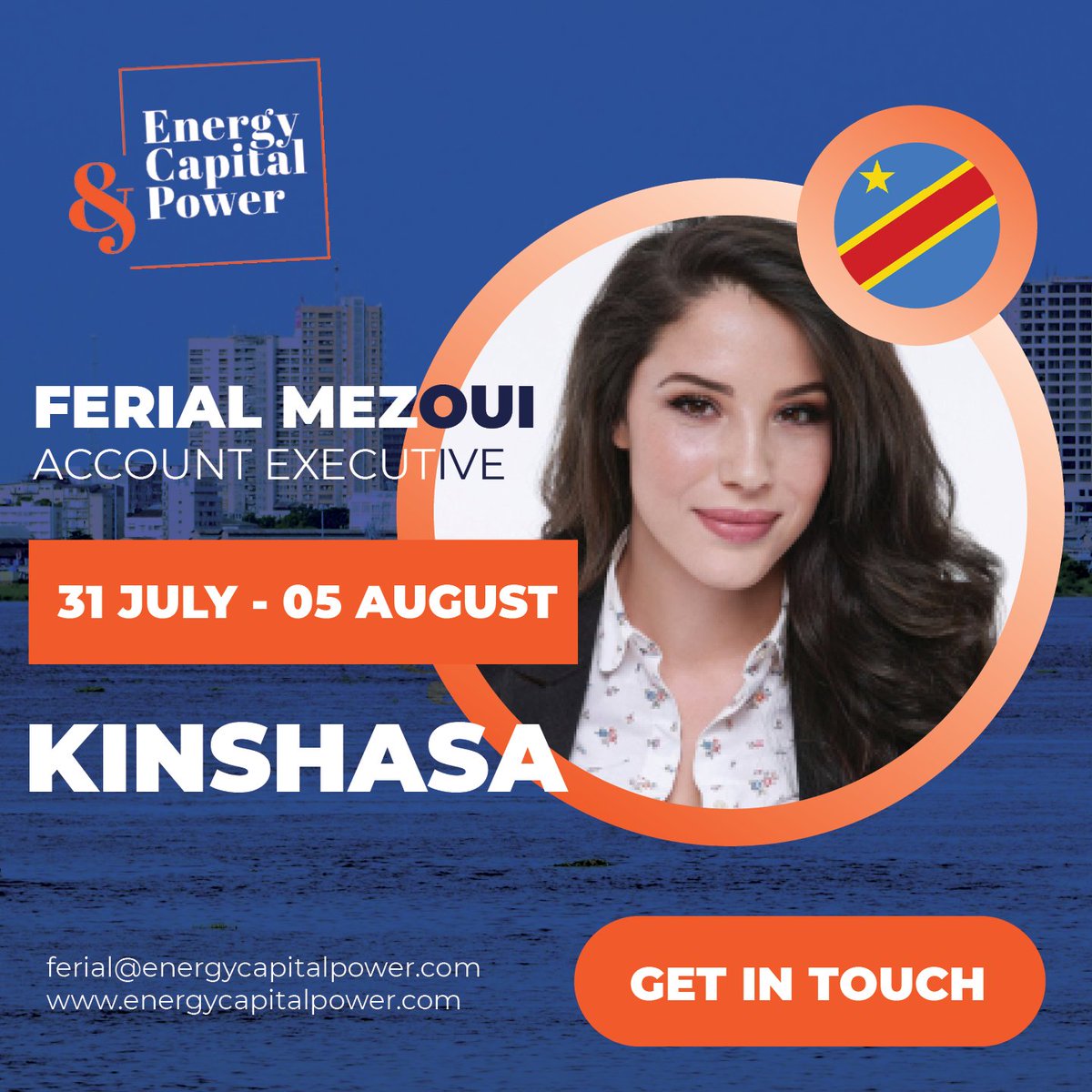 EnergyCapPower's tweet photo. Our Account Executive, Ferial Mezoui, will be in Kinshasa on 31 July- 5 August!🇨🇩 Get in touch to discuss your participation at our upcoming energy events by emailing: ferial@energycapitalpower.com

#ECPEvents #Oilandgas #Energy #AOG2023 #MSGBC2023 #LEES2023 https://t.co/qxCupQWyhl