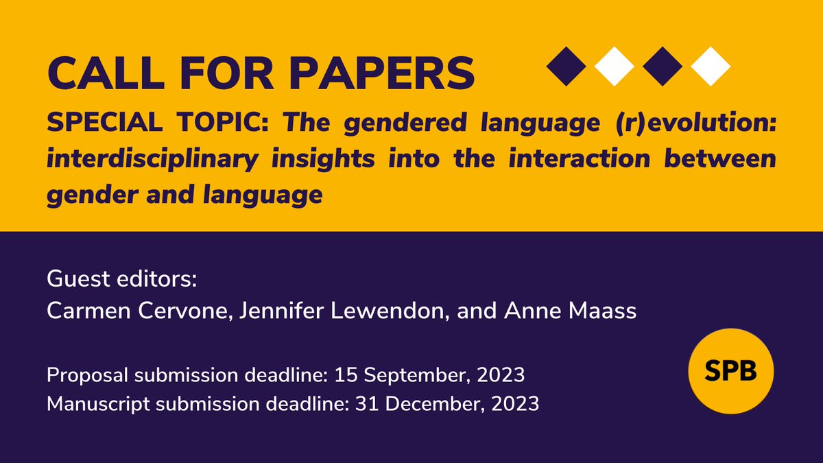 Social Psychological Bulletin (@socialpsychbull) on Twitter photo CALL FOR PAPERS 📢 for the new SPECIAL TOPIC in SPB: The gendered language (r)evolution: interdisciplinary insights into the interaction between gender and language. Guest-edited by <a href="/carmen_cerv1/">Carmen Cervone</a>, Jennifer Lewendon, and Anne Maass. Details: spb.psychopen.eu/index.php/spb/… CALL FOR PAPERS 📢 for the new SPECIAL TOPIC in SPB: The gendered language (r)evolution: interdisciplinary insights into the interaction between gender and language. Guest-edited by <a href="/carmen_cerv1/">Carmen Cervone</a>, Jennifer Lewendon, and Anne Maass. Details: spb.psychopen.eu/index.php/spb/…