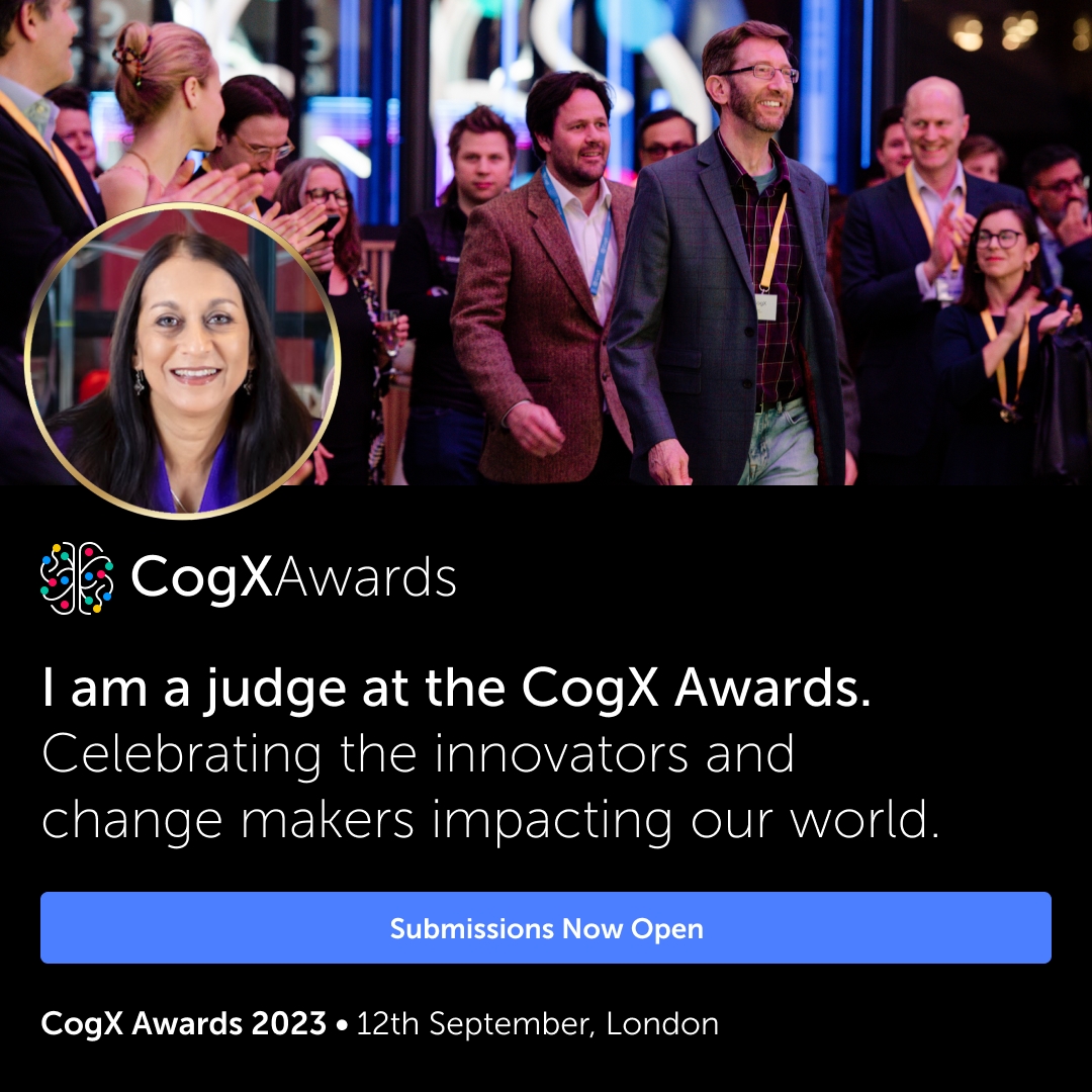 I'm incredibly excited to be joining the Judging Panel for the CogX Awards 2023! If you're an innovator in #AI and #tech we want to see what you've got. Submit your entry, the nominations deadline has been extended to 31 July 2023. cogx.live/awards @CogX_Festival