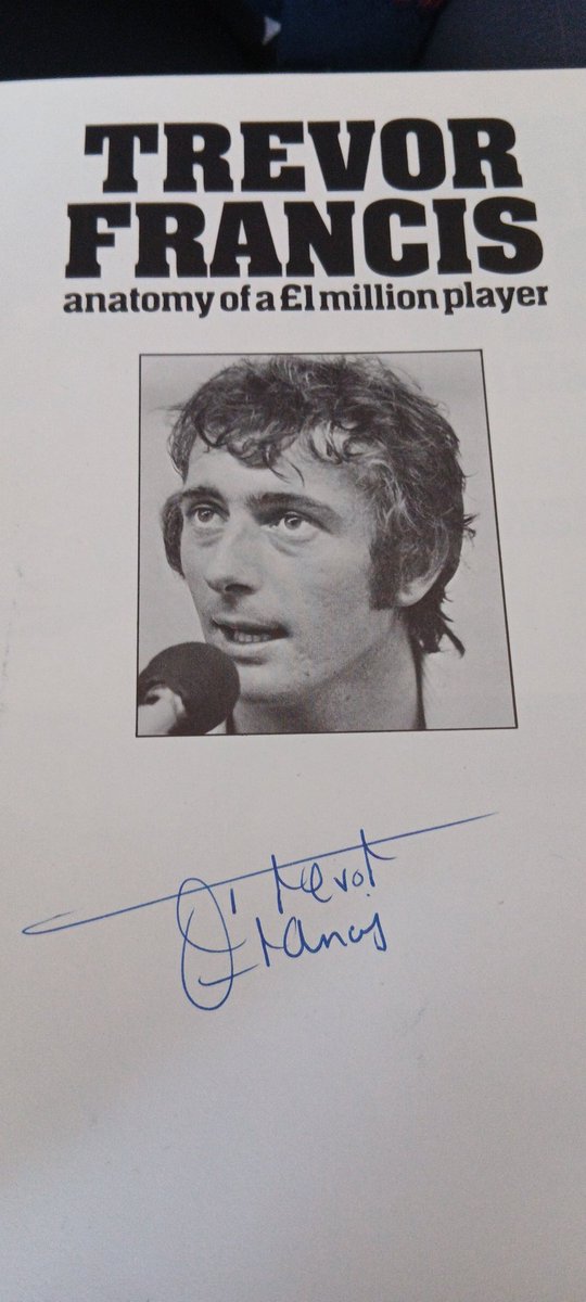 Ted_Rex's tweet image. I've just found out that Trevor Francis has passed away. I always wanted to play like him. Sadly I was more of an "Uncompromising Defender" type. This is one of my prized possessions a signed copy of "Anatomy of a £1million  Player".  Keep Right On!  #BCFC #BirminghamCity
