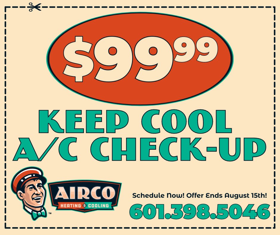 nds Aug. 15th! Save $50 (normal $149) w/our mid-summer "Keep Cool A/C Check-Up" 😎-only $99.99. Call 601.398.5046 or Book at aircoacservices.com