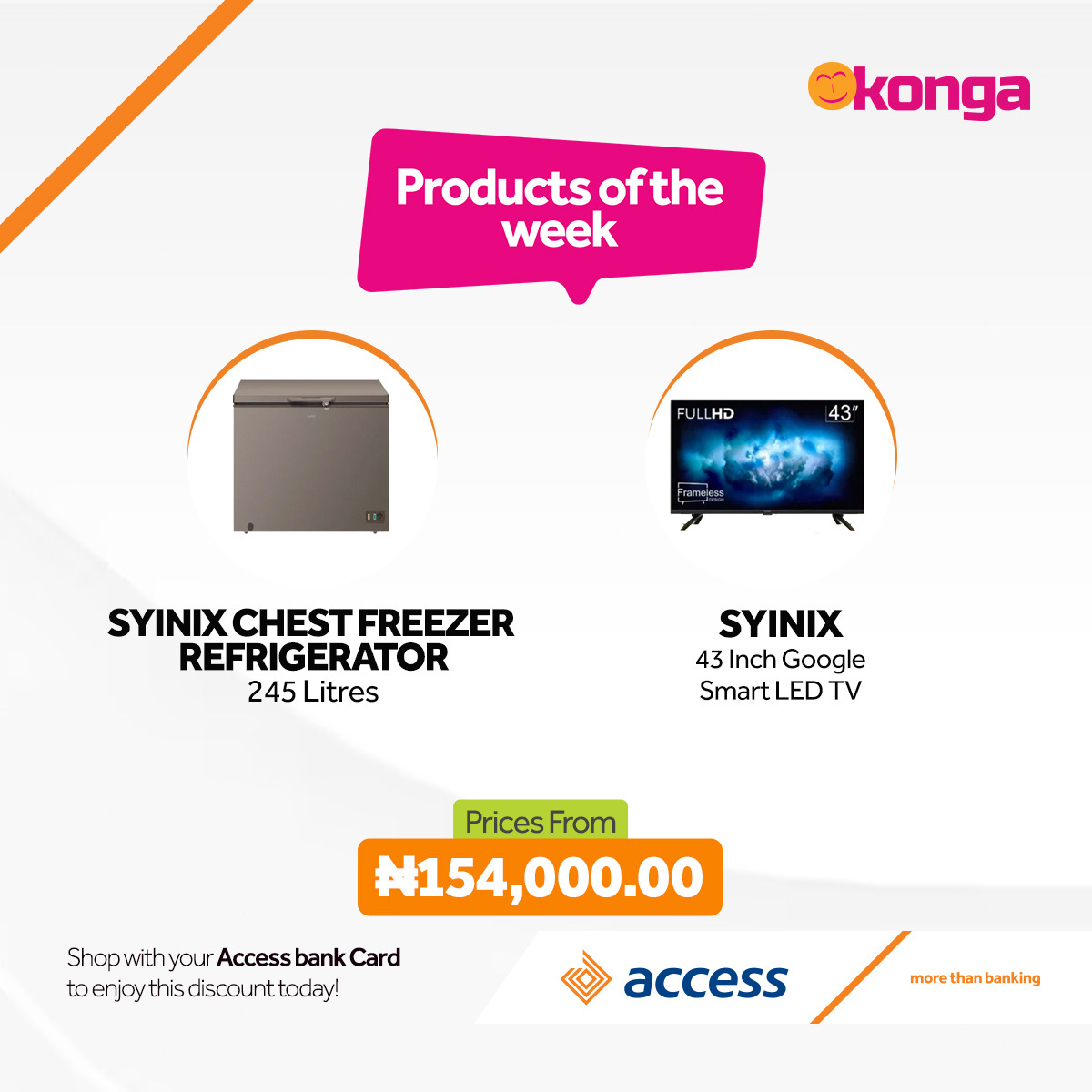 access_more's tweet photo. This week on Konga, get awesome discounts when you use your Access Bank card for purchases 💳
Don't miss out! Shop now and save big 🛍️
Visit https://t.co/1QgB3VzPug
#AccessKonga
#ProductoftheWeek
#discount https://t.co/IQEK4pkbD8