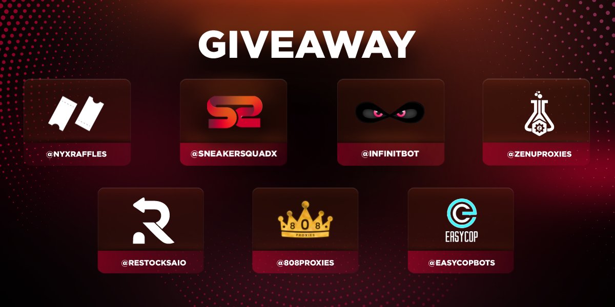 🎉 Giveaway 🎉 Prizes: @InfinitBot 1x Key @ZenuProxies 2x 25 Nike ISP Packs @SneakerSquadX 2x Premium @EasyCopBots 1x CG Free Month @RestocksAIO 1x Monthly @NYXRaffles 1x Beta Key @808Proxies 1x 2GB Resi Rules: FOLLOW ALL + LIKE + RT 🔥