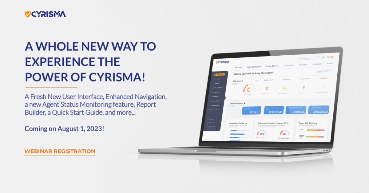CYRISMA_USA's tweet photo. CYRISMA's new version - with a refreshed, modern, more intuitive UI/UX, and some vital new features, goes live on August 1 at 11 AM Eastern! Register for our webinar to learn more - https://t.co/tHZuzzvgWW #cybersecurity https://t.co/Udaani1EoA