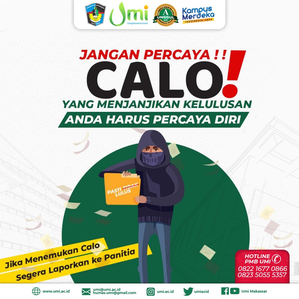 umiacid's tweet photo. Jangan Percaya 
CALO !!!  
- 
- 
- 
#umi #humasumi #umimakassar #kampusumimakassar #universitasmuslimindonesia https://t.co/JUOYpy9Sqq