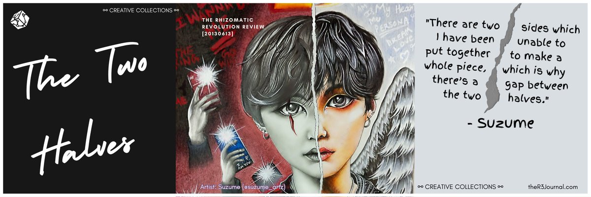 🎨[#R3_IssueThree] Creative Collections

"While drawing this, I truly realised how profound and powerful the lyrics really were, ..."
"The Two Halves" by <a href="/Suzume_Yosano08/">Suzume⁷ ⟭⟬💜</a>

🔗ther3journal.com/issue-3/the-tw…

#BTSARMY, you can submit your original BTS &amp;/or ARMY-inspired art by August 14th.