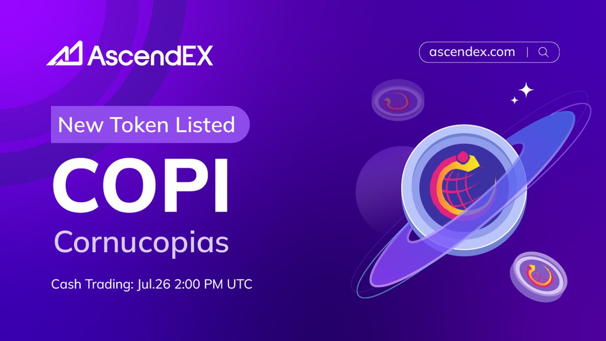 🔥AscendEX is thrilled to announce the listing of the <a href="/CornucopiasGame/">CornucopiasGame</a> under the trading pair ​COPI/USDT. Details are as follows:

⏰Deposit &amp; Withdrawal: Opened
⏰Trading: July. 26, 2:00 p.m. UTC

🧐Token Introduction: ascendex.com/en/support/art…