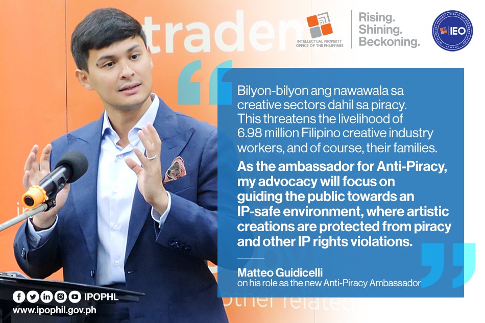 IPOPHL's tweet photo. Matteo Guidicelli calls for support as he shares his advocacy in guiding the public toward an IP-safe environment.
Matteo Guidicelli is #IPOPHL's first Anti-Piracy Ambassador.
#AntiPiracy #STOPPiracy #IntellectualProperty #ProtectYourIP https://t.co/Xe9apeNKws