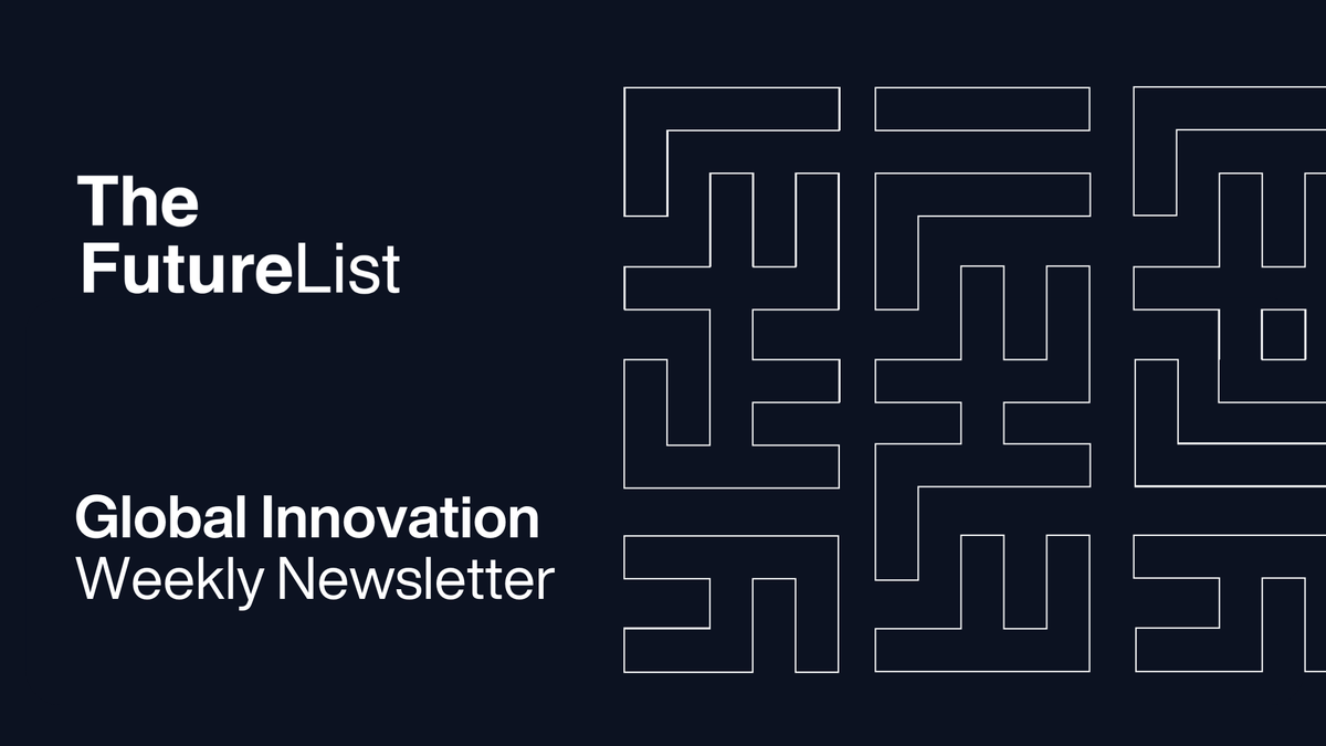 thefuturelist_'s tweet photo. Each week our analysts and researchers bring you the latest updates, news and insights on global innovation, startups, capital and talent. 
Subscribe to @thefuturelist_ weekly newsletter here: https://t.co/DAqpoxBwB9 https://t.co/IK58I8dI5B