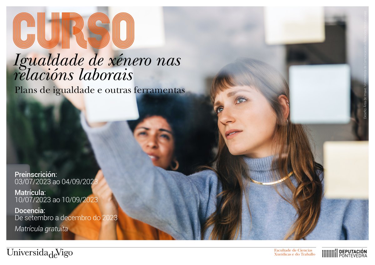 Aberta a preinscrición no “Curso de igualdade de xénero nas relacións laborais" (150 horas), organizado pola <a href="/uvigo/">Universidade de Vigo</a> en colaboración coa
<a href="/depo_es/">Deputación Pontevedra</a> , que terá lugar en Vigo entre setembro e decembro 2023. Totalmente gratuito. Información e inscripción: curso.igualdade@uvigo.es