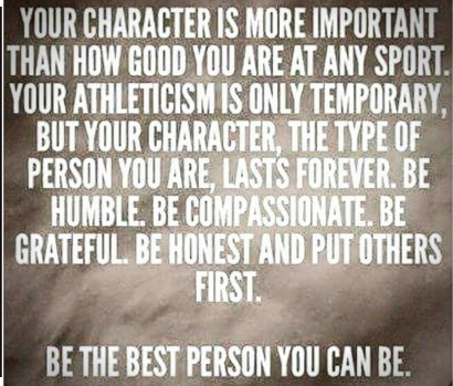 "You will never lose emphasizing character over results. Be successful not just in what you do but in who you are." -Tony Dungy