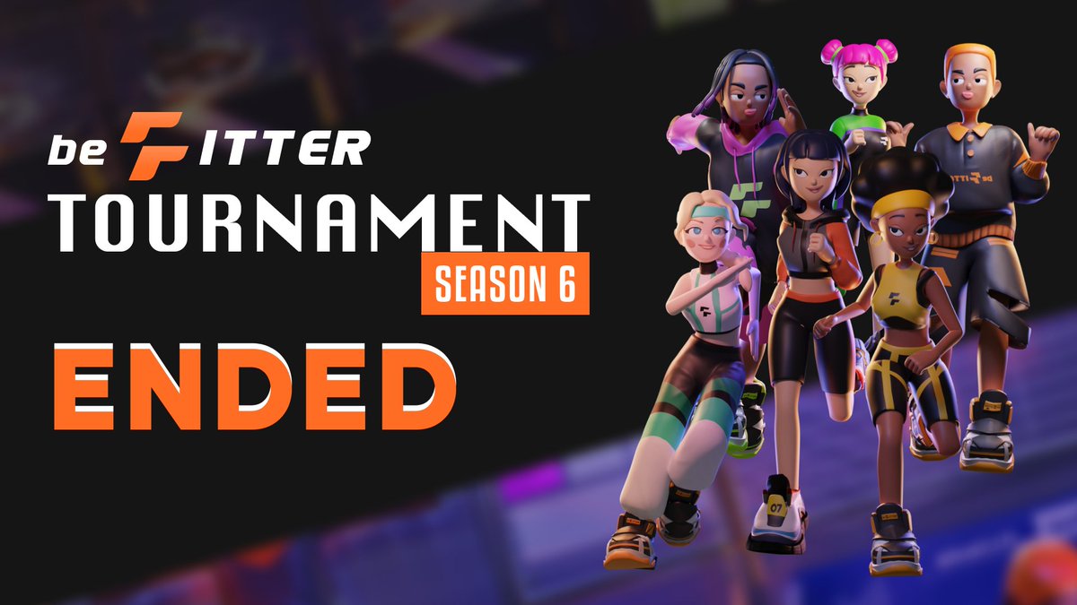 🎉 #TOURNAMENT SEASON 6 HAS ENDED!

😍 Thanks for your incredible support and for being part of the #beFITTER community.

🥳 Check the complete #leaderboard on the app, and stay tuned for the #reward claim time announcement on our social media channels. ⏳

#M2E #NFT #MoveToEarn