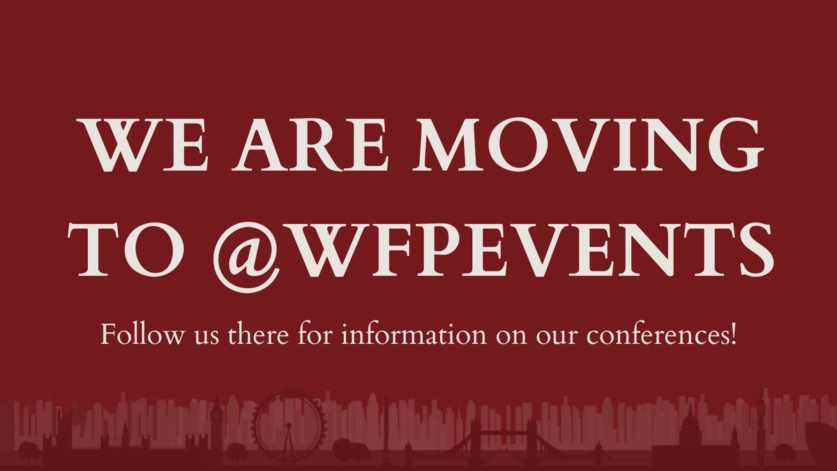 Follow us on @wfpevents! From 𝟭𝘀𝘁 𝗔𝘂𝗴𝘂𝘀𝘁, we will be posting all the latest news and information about our #WBFEvents 𝗰𝗼𝗻𝗳𝗲𝗿𝗲𝗻𝗰𝗲𝘀 there.