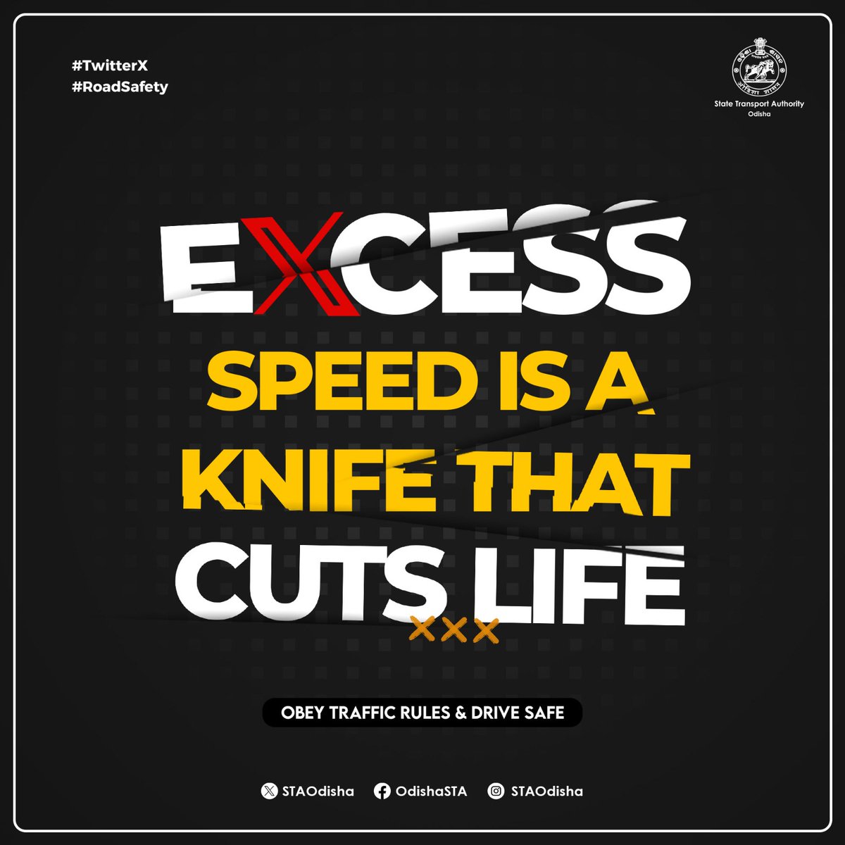 STAOdisha's tweet photo. Take e'𝗫'tra care to make accident rare.
Normal speed can meet every need.
#DoNotOverSpeed
#ObeyTrafficRules
#DriveSafe
#RoadSafety
#TwitterX https://t.co/RjguEov3LQ