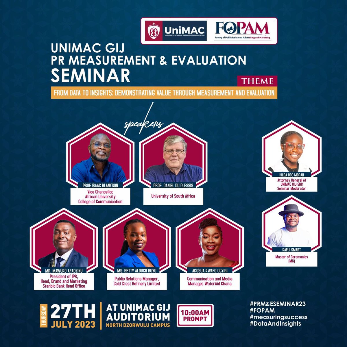 FOPAM_GIJ's tweet photo. We are set!! Meet our panelists for the first edition of the PR Measurement and Evaluation Seminar. 

Unleash your potential and elevate your understanding to new levels with valuable insights. See you on Thurs, 27th of July 2023 at 10:00 am prompt at the Institute’s auditorium. https://t.co/FUw2y6UZbM