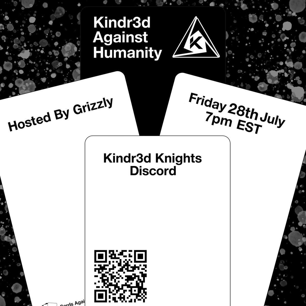 Come join us this Friday if you want to play Cards against humanity....hit me up for details....Hosted by <a href="/imfunnynothot/">DxF Grizzly</a> if @Kindr3dK