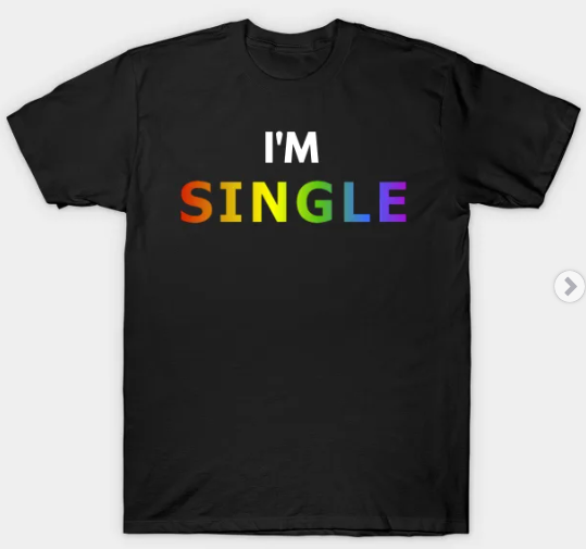 I'm Single T-shirt #quotes #tshirt #shirt 
LINK: teepublic.com/t-shirt/483428…