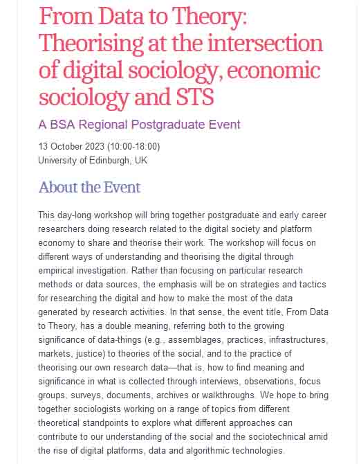 Book now for ‘From data to theory: Theorising at the intersection of digital sociology, economic sociology and STS’ a <a href="/BSAPGForum/">BSA PG Forum</a> event on 13 October, University of Edinburgh  bit.ly/3Qc7jpg #Sociology