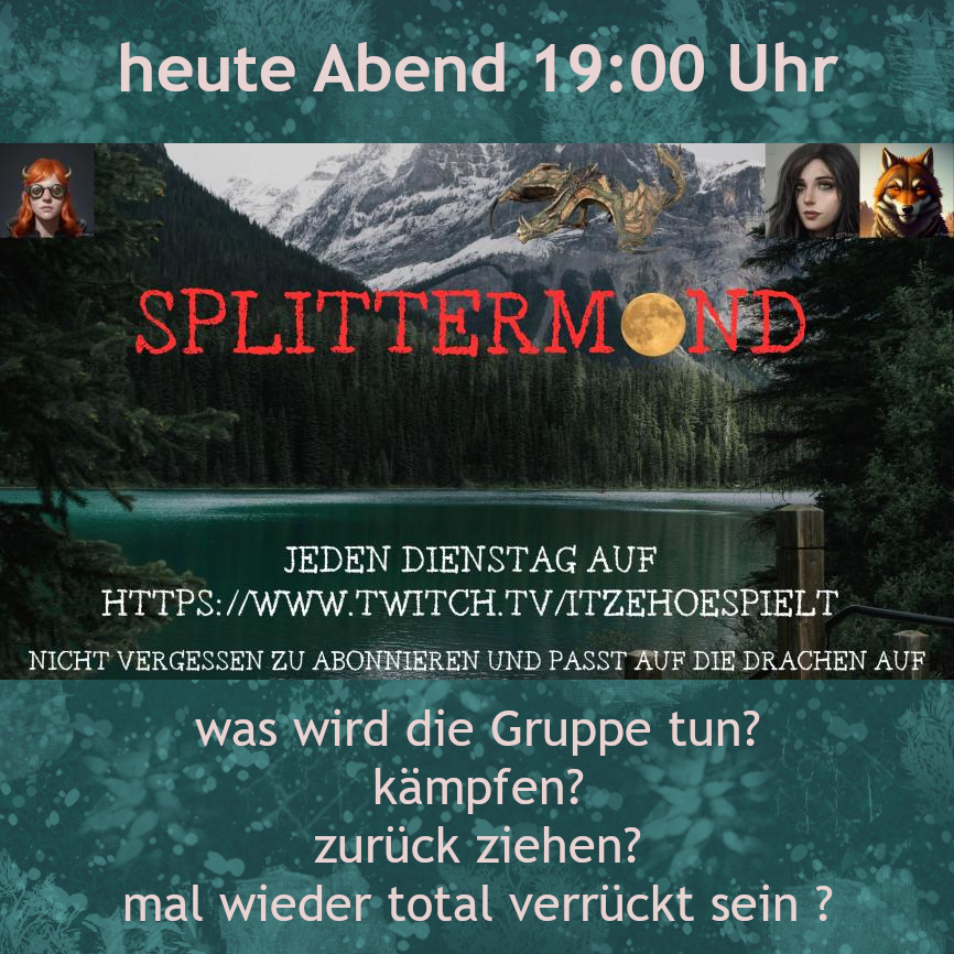 schwaiberl1's tweet photo. Nach einer Woche Pause geht es heute Abend mit Splittermond weiter.
Wenn ihr erleben wollt wie es mit der kleinen Gruppe aus Varg, Gnomin und Zwergin weiter geht schaut vorbei auf https://t.co/EKITHZw2Cy
#splittermond #Twitchgermany #Twitchdeutschland #lorakis #pnpde #funny https://t.co/qDEEVpRyAv