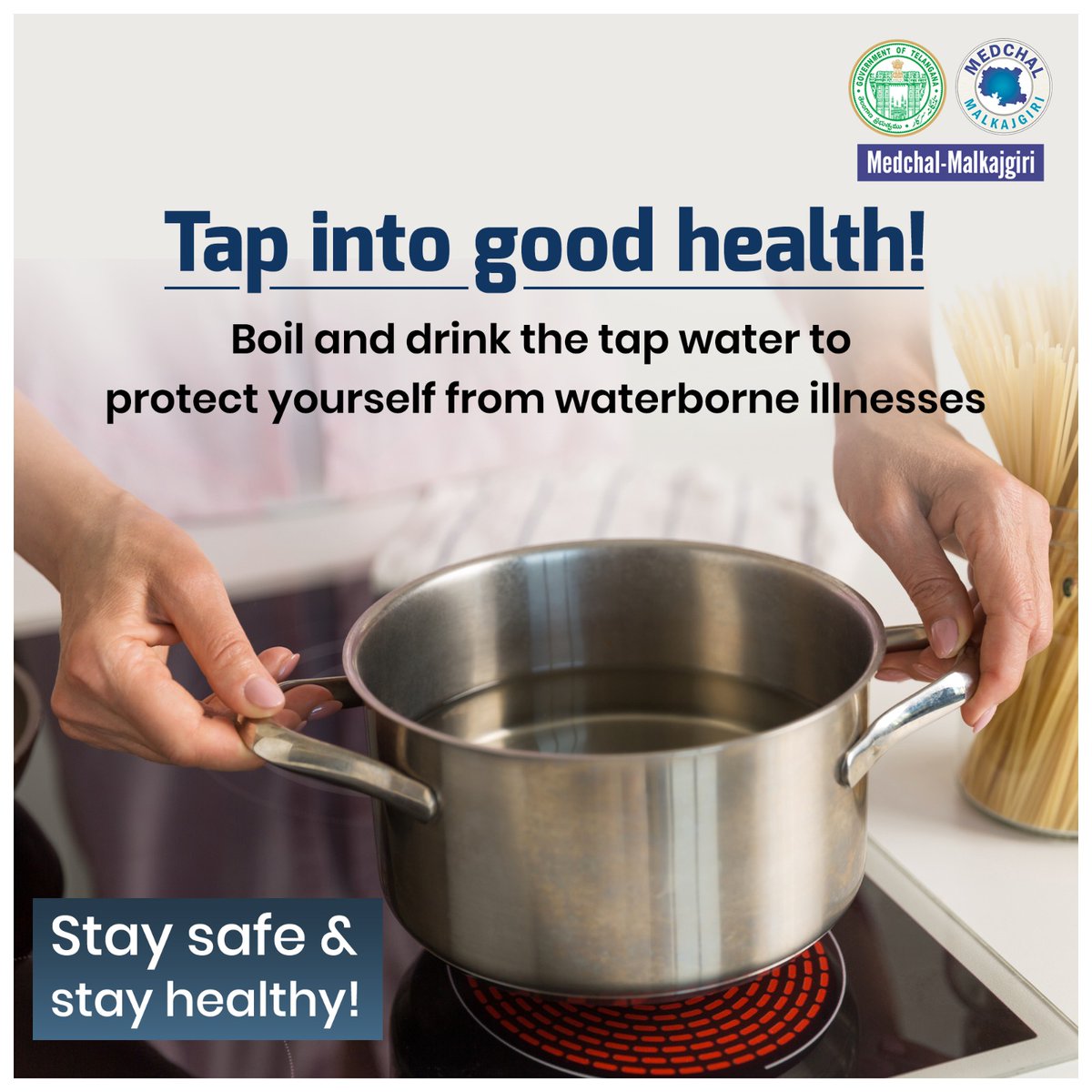 Tap into good health! Boil and drink the tap water to protect yourself from waterborne illnesses. Stay safe & stay healthy! #MedchalMalkajgiri @KTRBRS @arvindkumar_ias @AmoyKumarIAS @cdmatelangana #BoilDrinkingWater