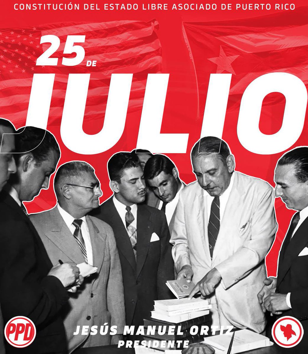 25 de julio | ¡Celebremos hoy con orgullo los 71 años de nuestra Constitución del Estado Libre Asociado de Puerto Rico! 🇺🇸🇵🇷