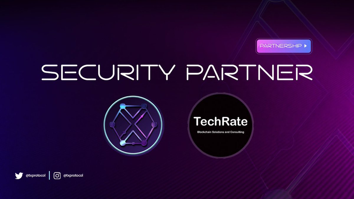 txprotocol's tweet image. 🚀💎 Big News! TheX Protocol joined forces with the leading security firm TechRate! 🤝🔒

We are collaborating with #TechRate, a leading expert in Smart Contracts and Blockchain security. Together, we are making the TXP ecosystem even SAFER and STRONGER! 💪🌐

#TechRate is a…