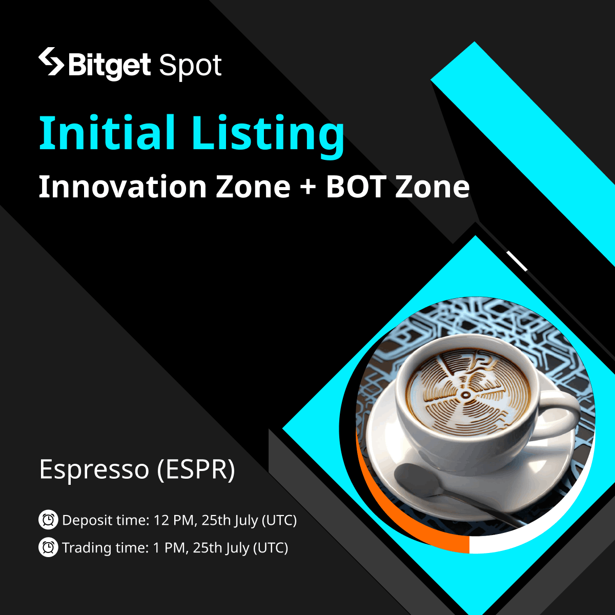bitget's tweet photo. #Bitget New Initial Listing #ESPRXBitget @espressoTG
#Bitget will list $ESPR /USDT on July 25 in #Innovation &amp; BOT Zone.

✅ Deposit is open. 

$100 #giveaway for 10 members! 
Just simply RT + TAG 3 friends.

More details - https://t.co/f8Mtoc7Ubn https://t.co/lzhWE7JEWl