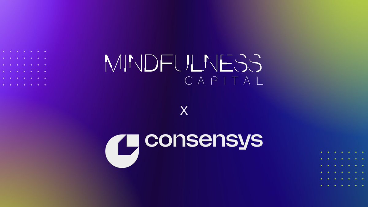 MindfulnessCap's tweet photo. We are thrilled to announce that we have joined the #ConsenSys VC network for their Startup Program. Together, our aim is to nurture these innovative projects and witness their journey towards becoming unicorns in the web3 space. #CSIStartupProgram @Consensys https://t.co/2n5JBtrRBt