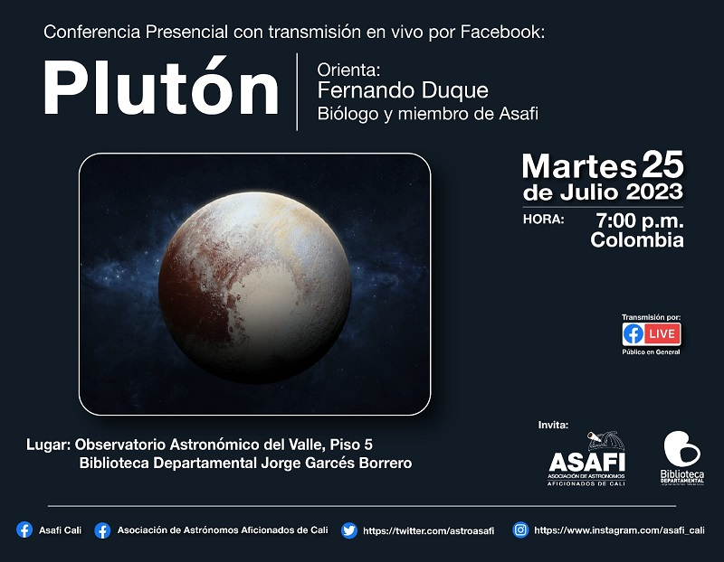 bibliovalle's tweet photo. CHARLA CIENTÍFICA
Martes 25 de julio, 7:00 p.m.
Para los amantes de la astronomía extendemos la invitación para que participen de la charla científica sobre Plutón en la Biblioteca Departamental.

También se presentará de manera virtual por el Facebook de #ASAFI

@gobvalle https://t.co/k7oT0R6BpQ