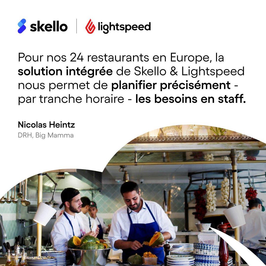 14:15 - <a href="/Skelloapp/">Skello</a>  &amp; <a href="/LightspeedHQ/">Lightspeed Commerce</a> 💙 <a href="/bigmammagroup/">Big Mamma</a>

👩🏼‍🍳 Skello et Lightspeed HQ sont alliés pour faciliter la vie des restaurateurs, comme ceux de <a href="/bigmammagroup/">Big Mamma</a>  et leurs 24 établissements à travers l’Europe.