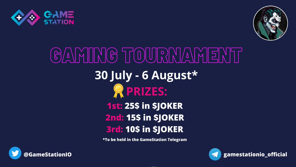 GameStationIO's tweet photo. #GameStation x @TheJokerCoin Gaming Tournament

⏰30 July - 6 Aug
📷Venue: https://t.co/65v8PHj7zd
📚Details: https://t.co/H5CJjXqxpL

🤑$JOKER rewards up for grabs
#NFT #Giveaway #Play2Earn #Memecoins https://t.co/WeE8DMUHBE
