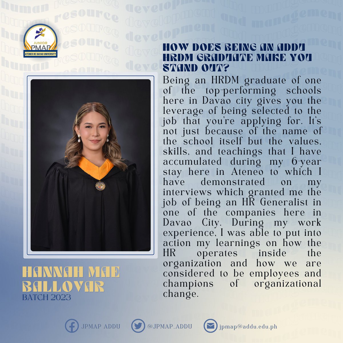 JPMAP_AdDU's tweet photo. LOOK | Meet our Batch 2023 Alumna, Hannah Mae Ballovar, as she shares her compelling statement on why you should enroll in BS HRDM program at Ateneo de Davao University.

#ChooseAdDUHRDM https://t.co/CBUAa0NnPm