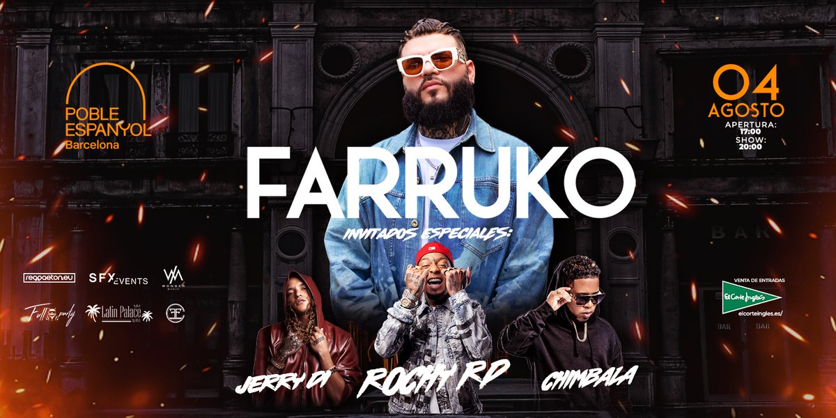 LatinPalaceBCN's tweet photo. 🚨Últimas entradas! FARRUKO en Barcelona el 4 de agosto junto a Rochy RD, Chimbala y Jerry Di. Compra tus entradas 🫵🏻

https://t.co/aVNdtKO8qv https://t.co/CtTINxLafw