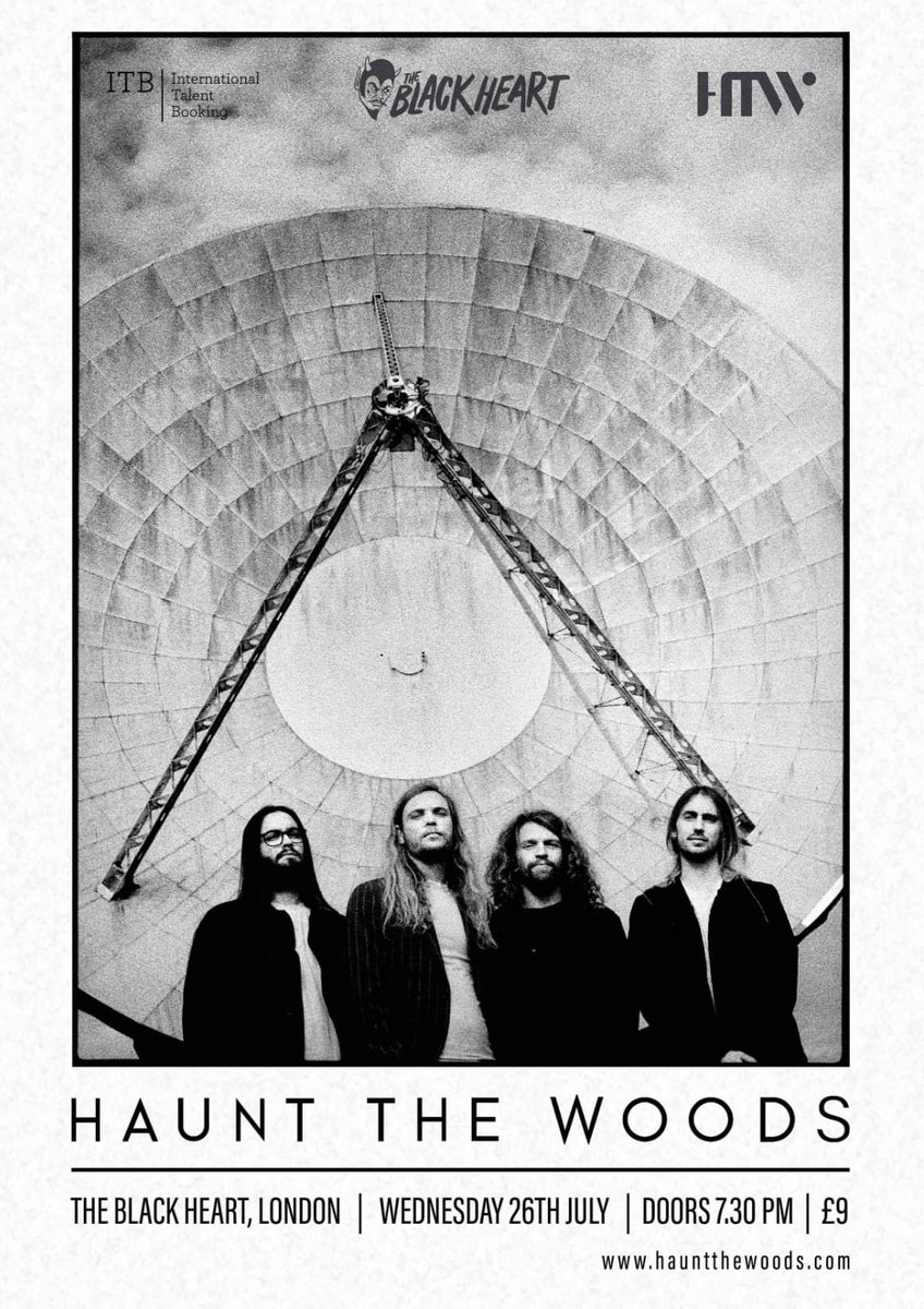 People of London Town 🙌🏻 Tomorrow night, Wednesday 26th July, the mighty @Hauntthewoods play The Black Heart in Camden 🖤 Doors Open: 19:30 Starts: 20:00 Tix: £9.00 #HauntTheWoods #blackheartcamden