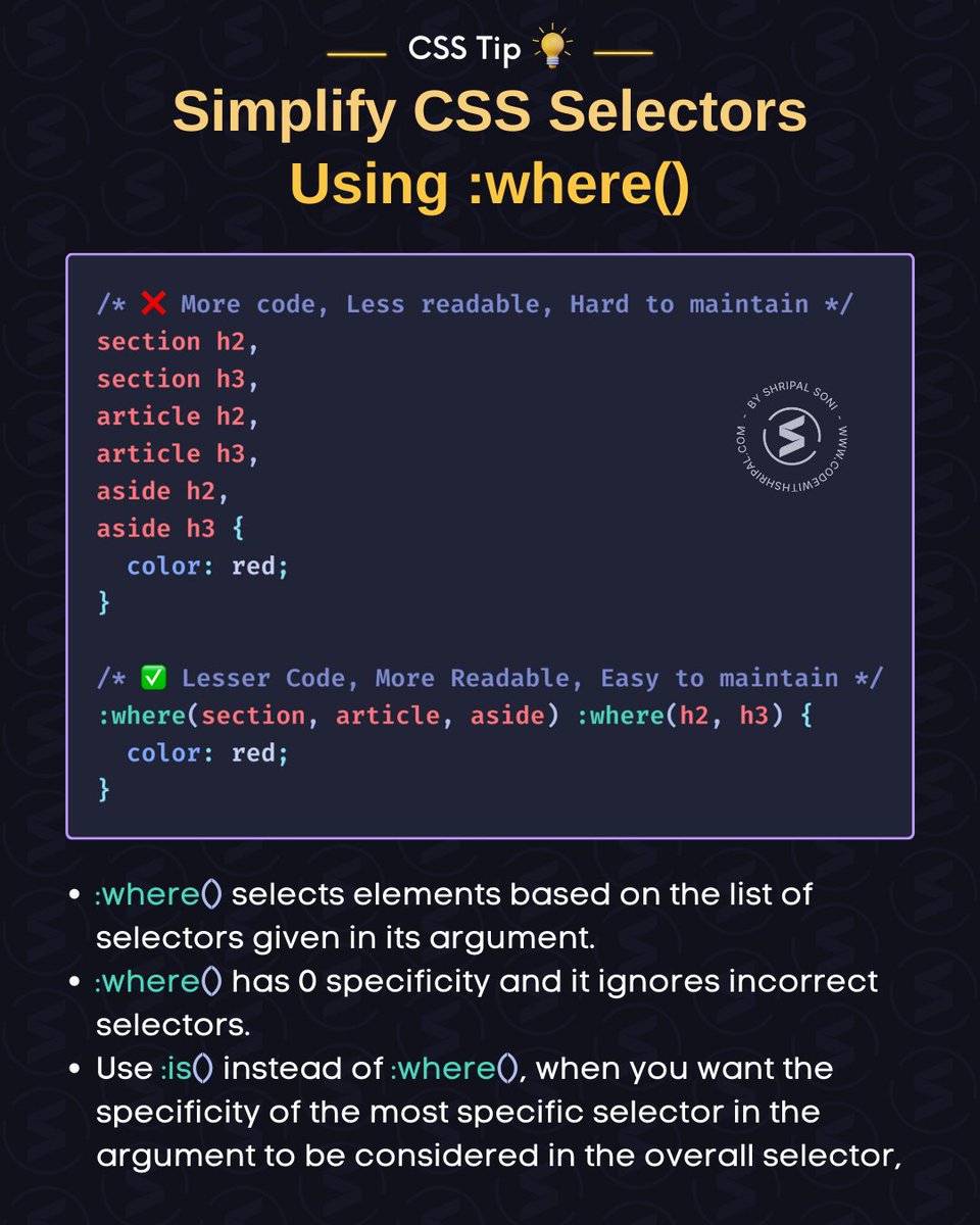 codewithshripal's tweet photo. CSS Tip 💡

Easily simplify large CSS selectors using :where() pseudo-class function 🤩 https://t.co/xxIdnnIiF4