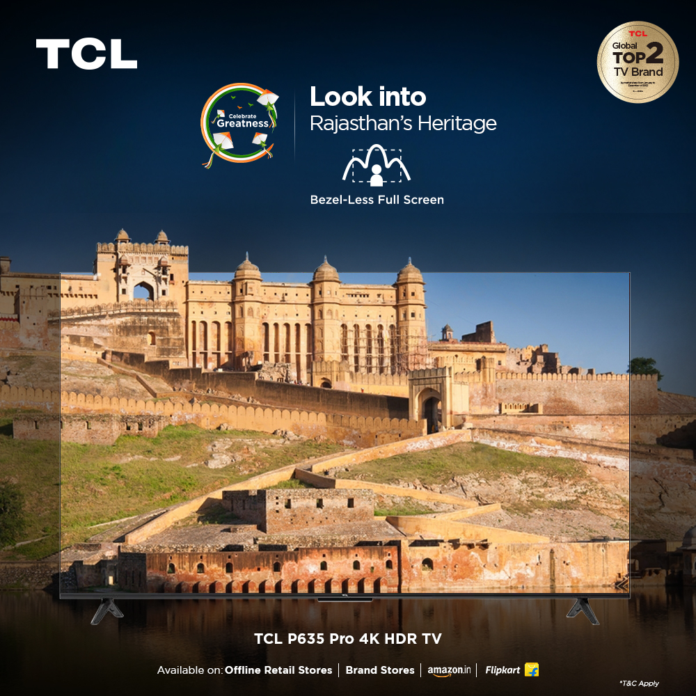 tcl_india's tweet photo. Connect with the greatness of the rich cultural heritage of Rajasthan with the TCL P635 Pro 4K HDR TV. The Bezel-Less Display lets you #CelebrateGreatness and get closer to your roots.
Buy Now: https://t.co/O1HTWxGtl7
#TCL #InspireGreatness #HDR #4K #P635Pro #BezelLessDisplay https://t.co/vU3U23GMLH