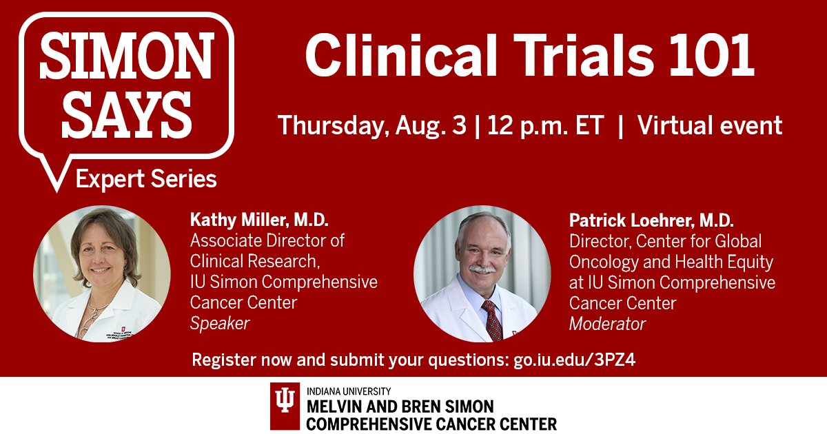 During next month's Simon Says Expert Series session, learn about clinical trials, eligibility criteria, and participation with Kathy Miller, MD, one of the country’s leading breast clinical trial specialists. Patrick Loehrer, MD, will moderate. Register: ow.ly/UCVV50Pec9x.
