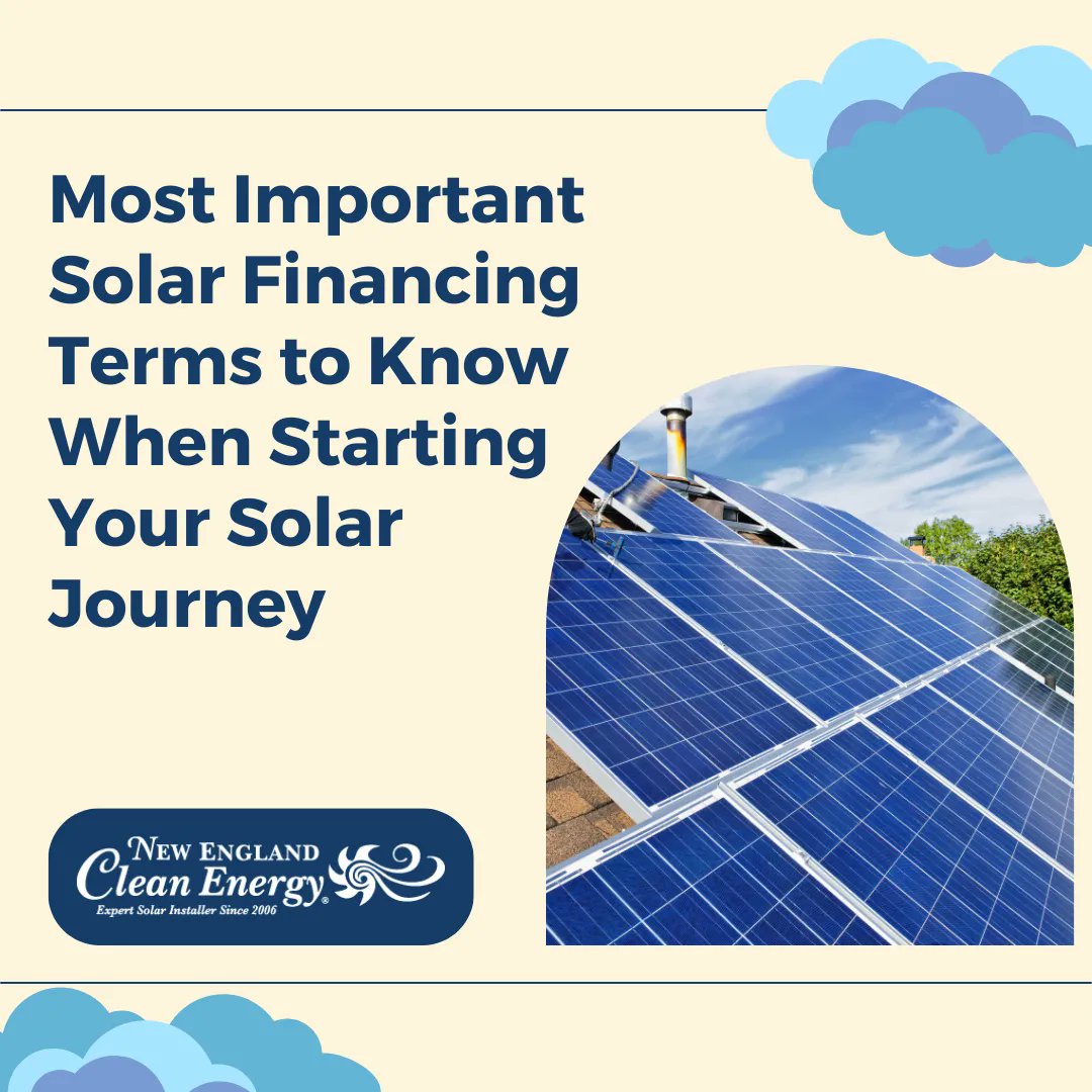 NE_Clean_Energy's tweet image. Solar financing is one of the most important parts of your solar journey, so New England Clean Energy put together a small guide to help you understand some of the financing terms that may be used when talking about installing solar for your home or business! ☀️
#solartips