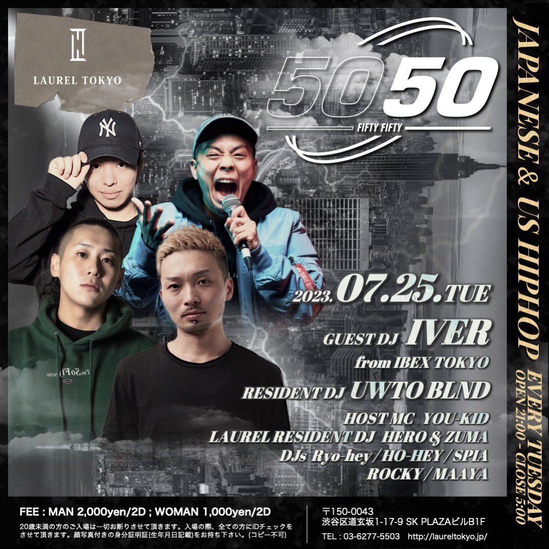 TONIGHT! @5050_tokyo at @laurel_tokyo GUEST @iver_ibx お待ちしてます！