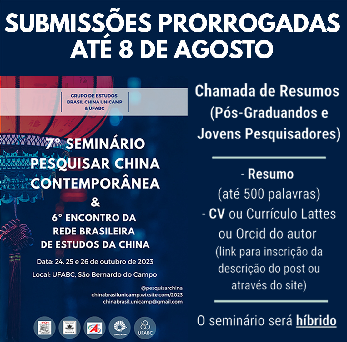#prazoprorrogado!
Ainda dá tempo de você submeter seu resumo de até 500 palavras (excl. referências) para fazer parte das mesas do 7º Seminário Pesquisar China Contemporânea! Mais informações em chinabrasilunicamp.wixsite.com/2023