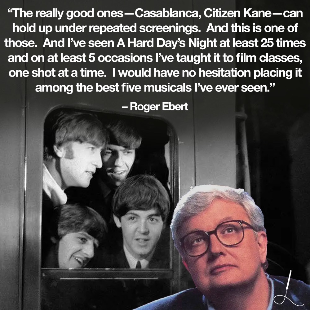 'A Hard Day's Night' was released this month in 1964. Cynically intended as a quick cash-in on Beatlemania and given a shoestring budget of barely $200K, #RichardLester and #TheBeatles managed to create a landmark of the movies.  

#AHardDaysNight  #Film  #RogerEbert  #Beatles