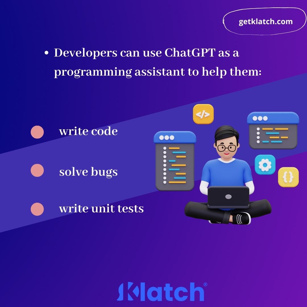 GetKlatch's tweet image. Embrace the future of coding with ChatGPT as your trusty sidekick! 💻🤖 From writing code to squashing those pesky bugs and crafting robust unit tests, this AI wizard takes learning to new heights!   #AIAssistedCoding #ChatGPT #LearningTech
