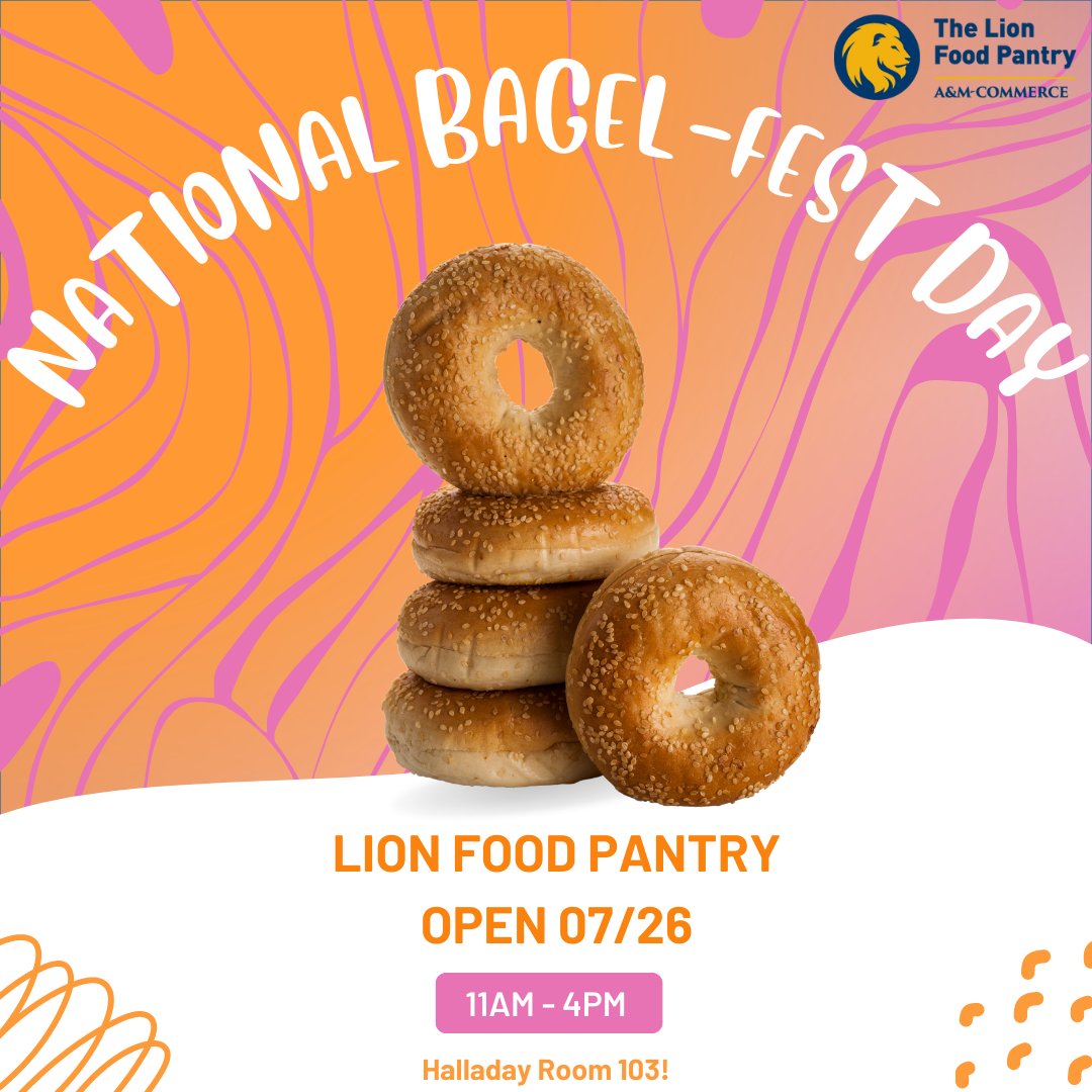 Celebrate National Bagel-Fest Day 🥯with the Lion Food Pantry Wednesday, July 26 from 11am-4pm! For assistance outside of our usual hours, please email us at LionPantry@tamuc.edu.